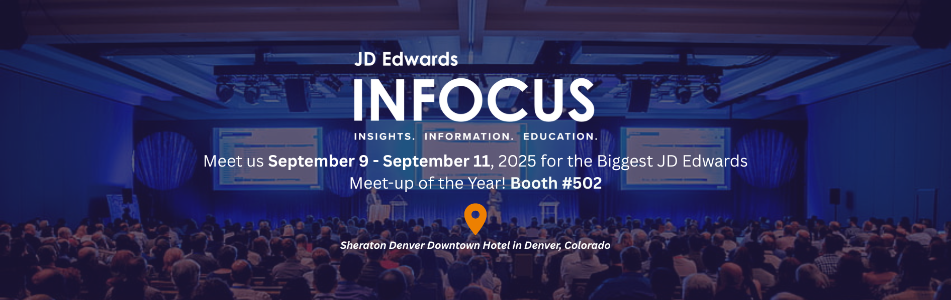 Join us September 9 - September 11, 2025 for the Biggest JD Edwards Meet-up of the Year! Booth #502